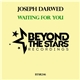 Joseph Darwed - Waiting For You