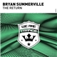 Bryan Summerville - The Return