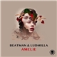 Beatman & Ludmilla - Amelie